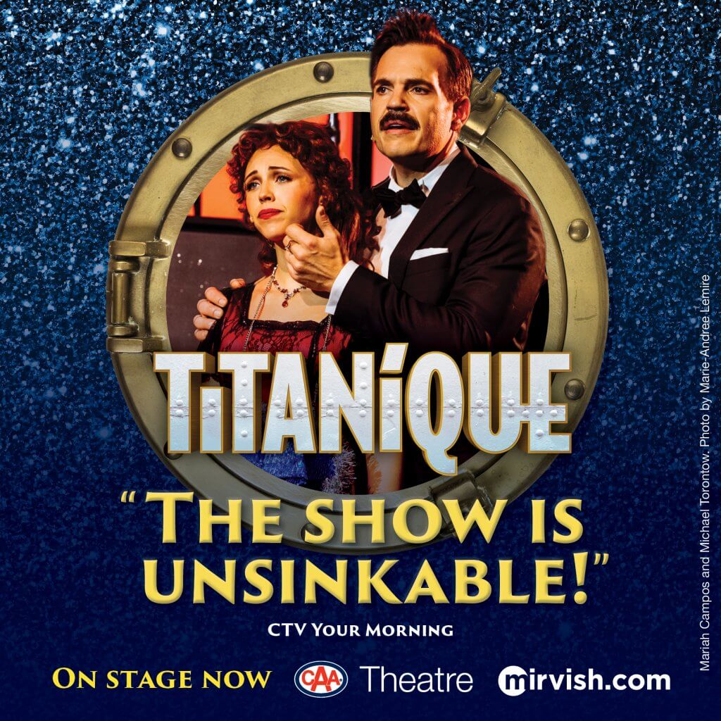 Mirvish's Titanique Review